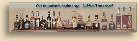 Our collection of Buffalo Trace/Ancient Age bourbon