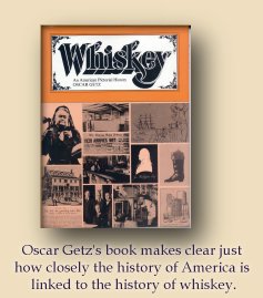 Oscar Getz:  Whiskey - An American Pictorial History